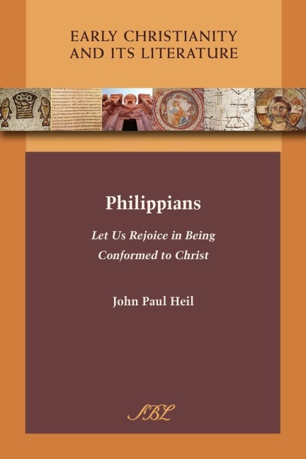 Philippians: Let Us Rejoice in Being Conformed to Christ