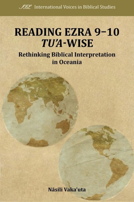Reading Ezra 9-10 Tua-Wise: Rethinking Biblical Interpretation in Oceania