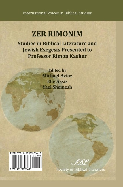 Zer Rimonim: Studies in Biblical Literature and Jewish Exegesis Presented to Professor Rimon Kasher