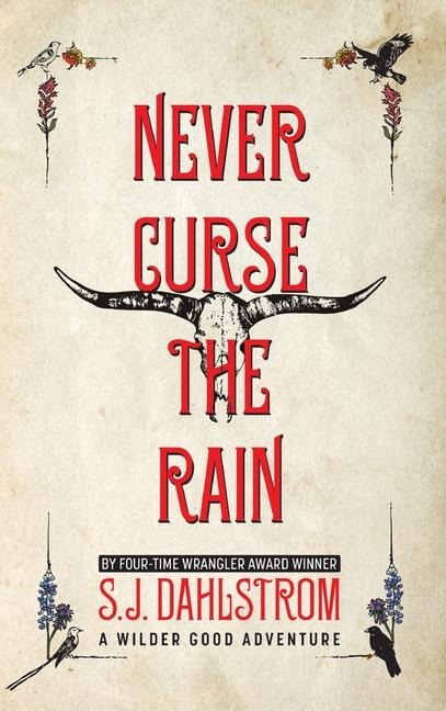 Never Curse the Rain: The Adventures of Wilder Good #9