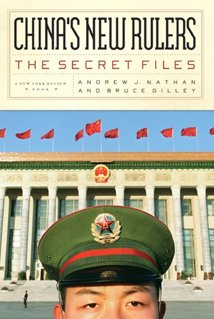 Chinas New Rulers: The Secret Files