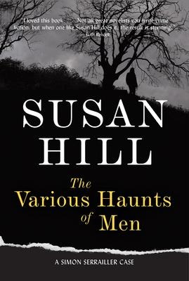 The Various Haunts of Men: A Gripping Psychological Thriller of Vanishing Souls and Dark Secrets