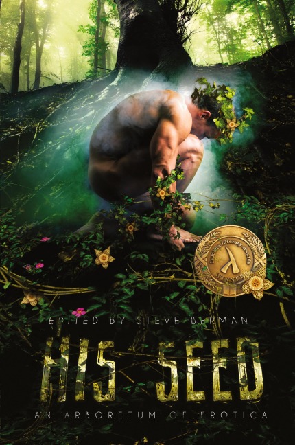 His Seed An Arboretum of Erotica