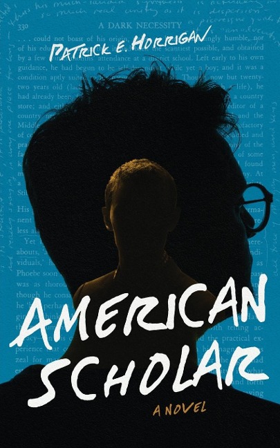 American Scholar: A Novel