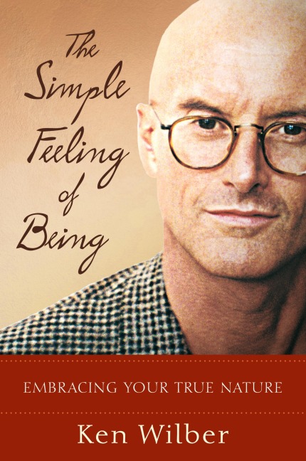 The Simple Feeling of Being: Embracing Your True Nature