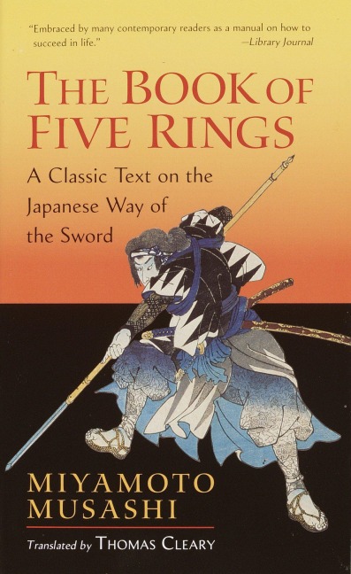 The Book of Five Rings: Including The Book of Family Traditions on the Art of War by Yagyu Munenori