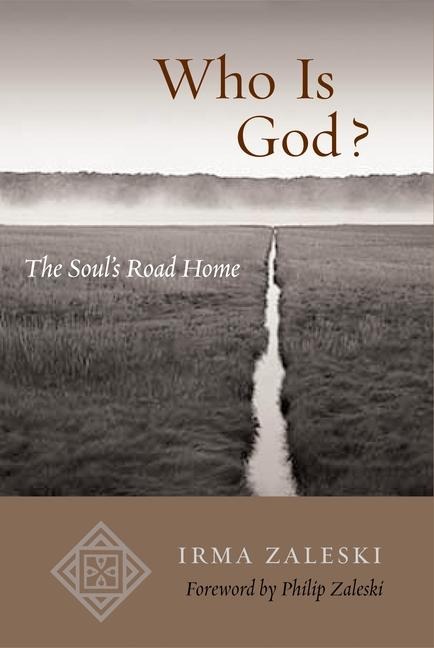 Who Is God?: The Souls Road Home