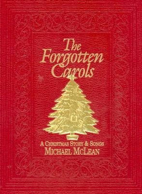 Forgotten Carols: Revised Edition