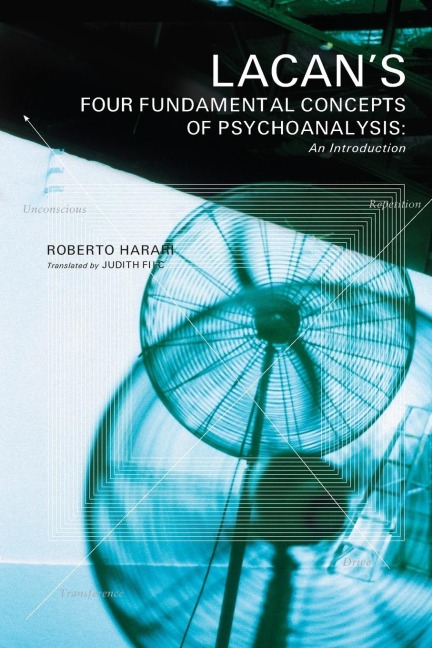 Lacans Four Fundamental Concepts of Psychoanalysis