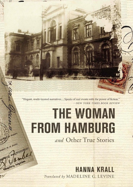 The Woman from Hamburg: and Other True Stories