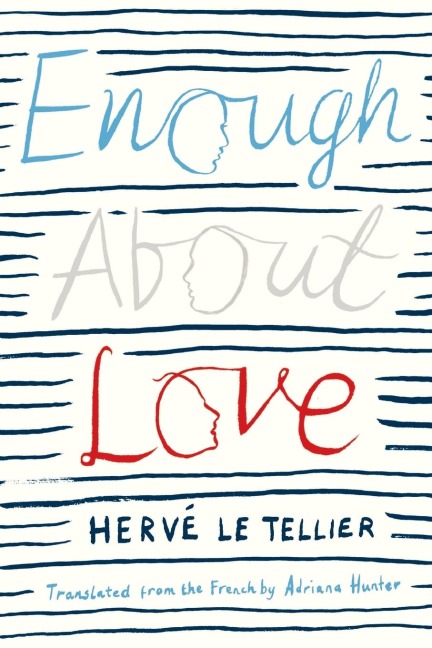 Enough About Love: A Novel by the Bestselling Author of The Anomaly
