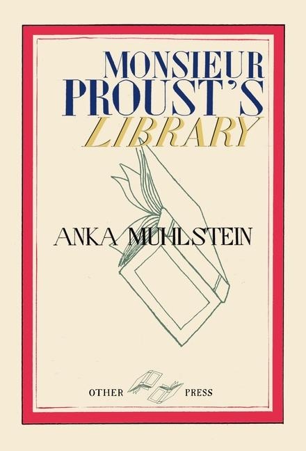 Monsieur Prousts Library