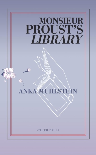 Monsieur Prousts Library