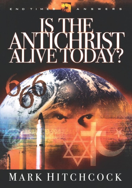 Is the Antichrist Alive Today?