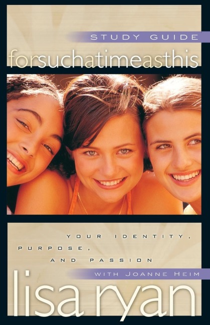 For Such a Time as This: Your identity, purpose, and passion