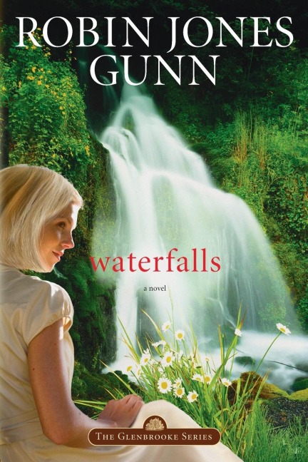 Waterfalls: Book 6 in the Glenbrooke Series