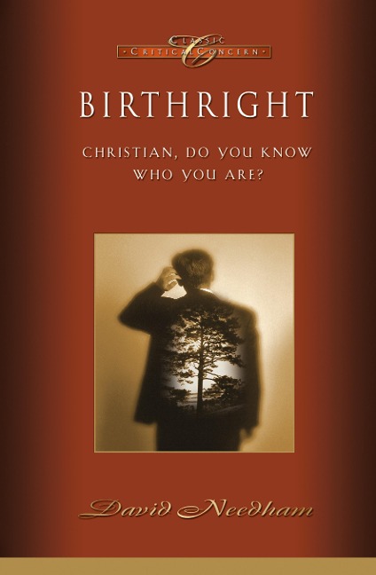 Birthright: Christian, Do You Know Who You Are?