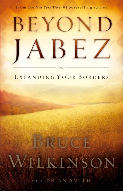 Beyond Jabez: Expanding Your Borders