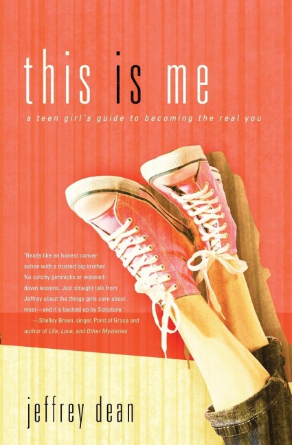 This Is Me: A Teen Girls Guide to Becoming the Real You
