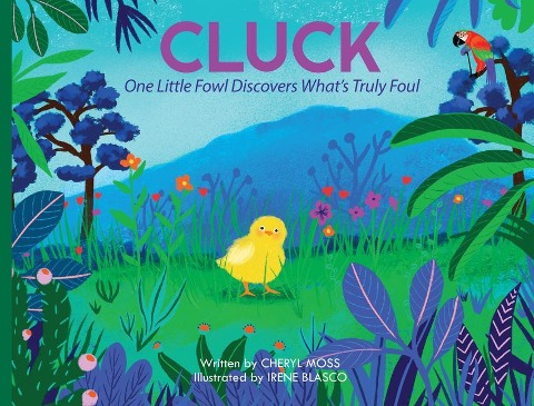 Cluck: One Fowl Finds Out Whats Truly Foul