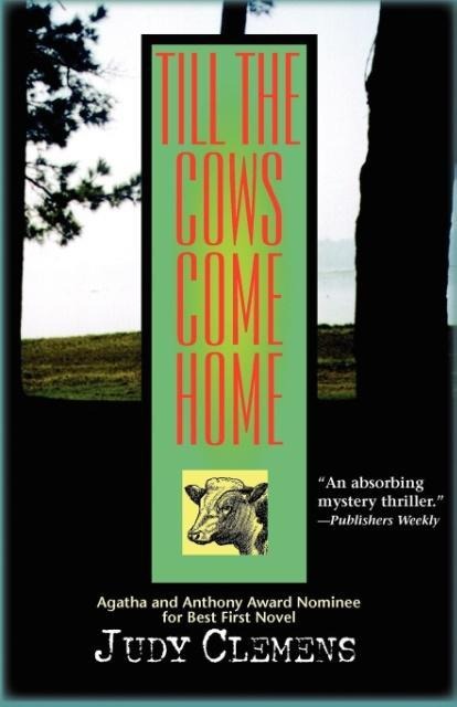 Till the Cows Come Home: A Stella Crown Mystery