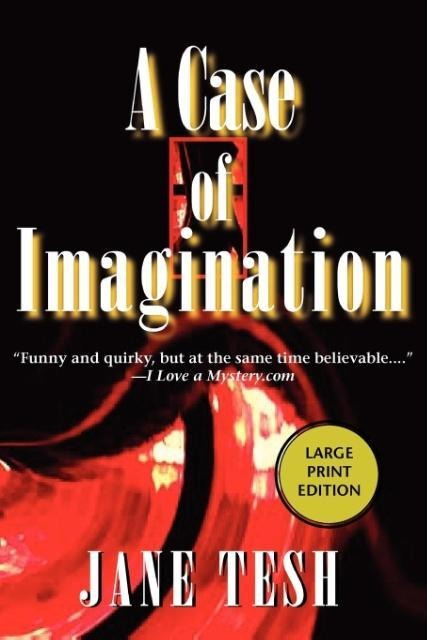 A Case of Imagination: A Madeline Maclin Mystery