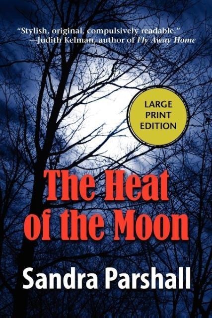 The Heat of the Moon: A Rachel Goddard Mystery