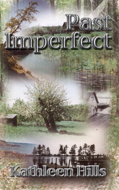 Past Imperfect: A John McIntire Mystery