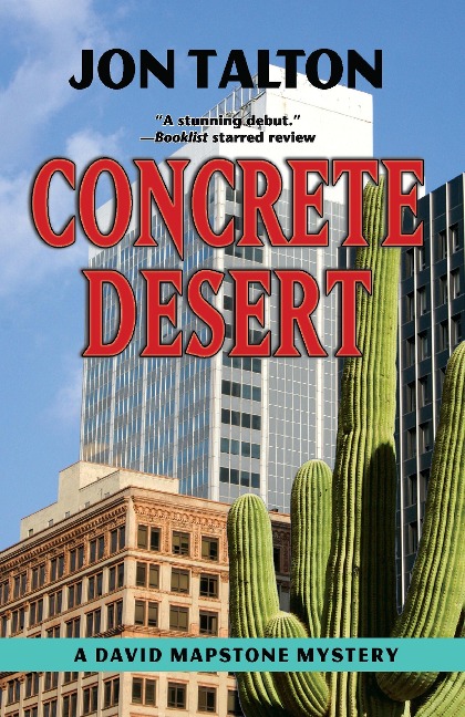 Concrete Desert: A David Mapstone Mystery