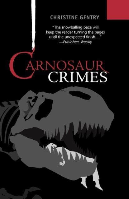 Carnosaur Crimes: An Ansel Phoenix Mystery