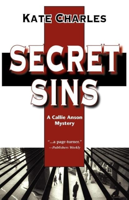 Secret Sins: A Callie Anson Mystery