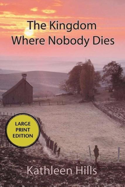 The Kingdom Where Nobody Dies