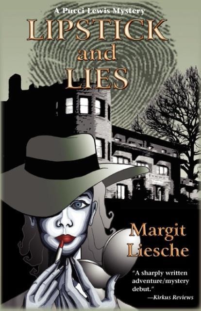 Lipstick and Lies: A Pucci Lewis Mystery