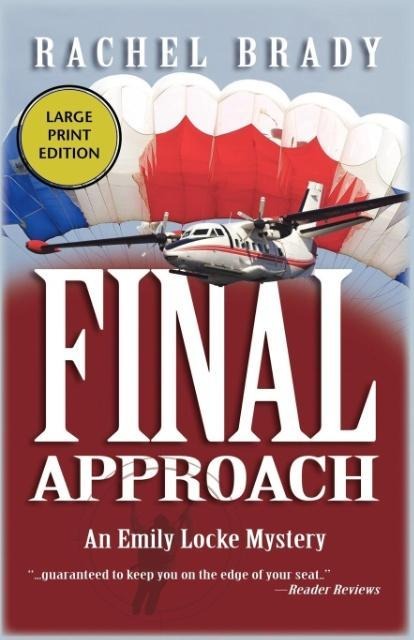 Final Approach: An Emily Locke Mystery