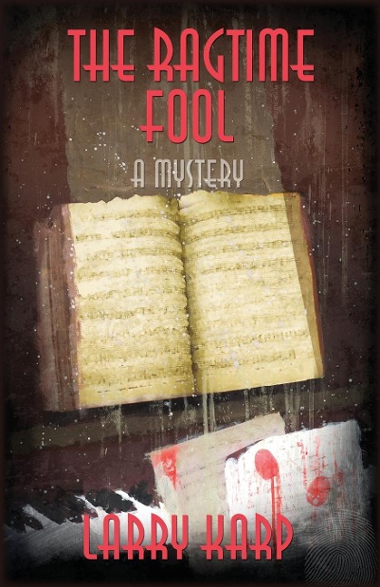 The Ragtime Fool: A Ragtime Mystery
