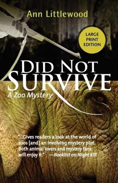 Did Not Survive: A Zoo Mystery