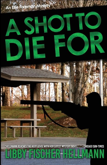 A Shot to Die for: An Ellie Foreman Mystery