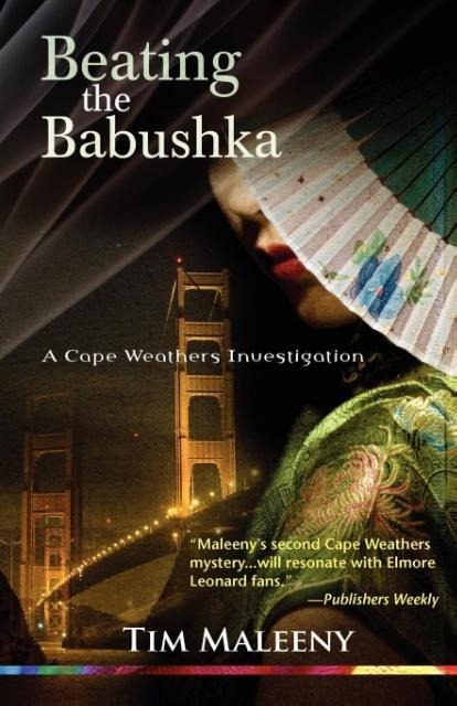 Beating the Babushka: A Cape Weathers Mystery