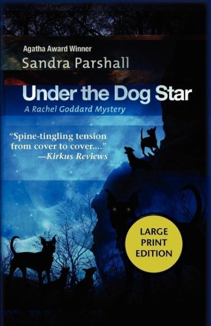 Under the Dog Star: A Rachel Goddard Mystery