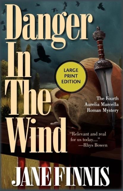 Danger in the Wind: An Aurelia Marcella Roman Mystery