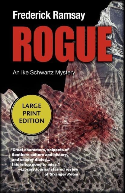 Rogue: An Ike Schwartz Mystery