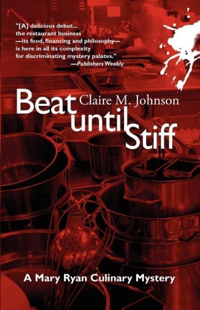 Beat Until Stiff: A Mary Ryan Mystery