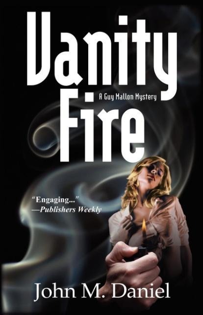 Vanity Fire: A Guy Mallon Mystery