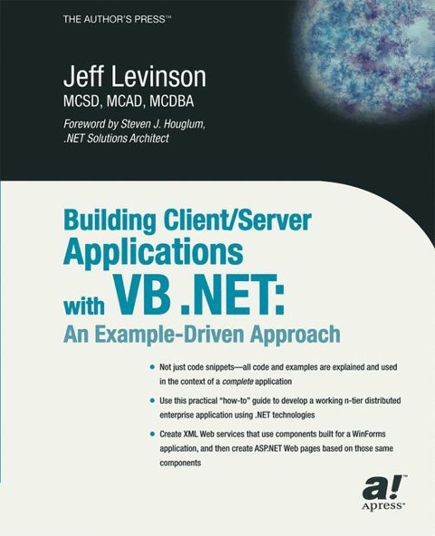 Building Client/Server Applications with VB .Net: An Example-Driven Approach