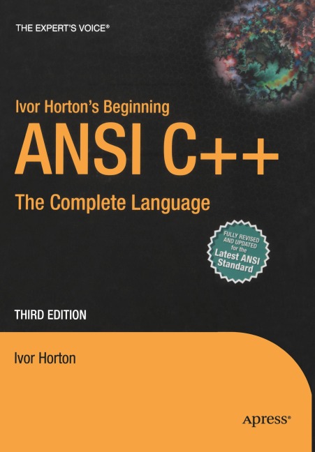 Ivor Hortons Beginning ANSI C++: The Complete Language
