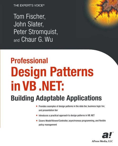 Professional Design Patterns in VB .NET: Building Adaptable Applications