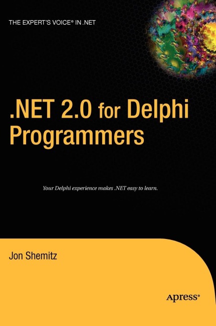 .Net 2.0 for Delphi Programmers