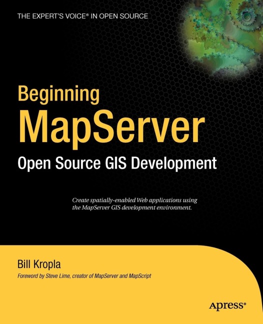 Beginning Mapserver: Open Source GIS Development