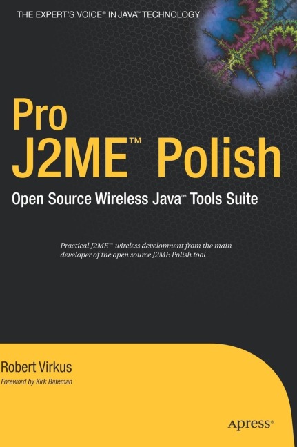Pro J2me Polish: Open Source Wireless Java Tools Suite