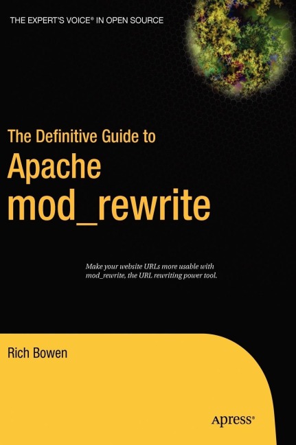 The Definitive Guide to Apache Mod_rewrite